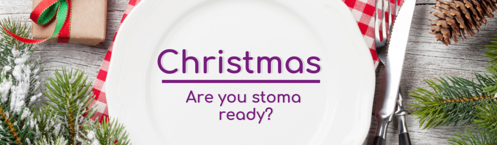 christmas: are you stoma ready?