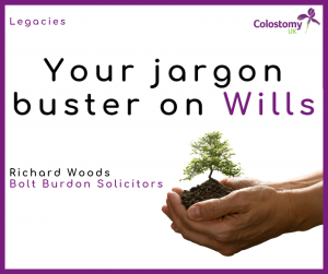Colostomy UK: wills jargon buster