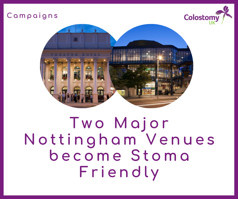 Two Major Nottingham Venues become Stoma Friendly