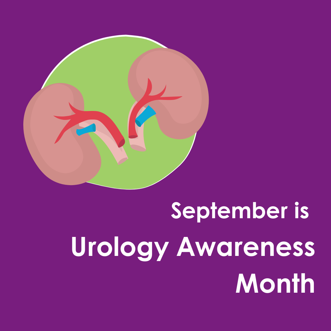 September is Urology Awareness Month.