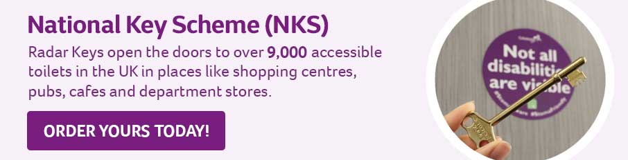 A set of two RADAR keys costs £4 and gives you access to over 9,000 accessible toilets across the UK. Toilets fitted with National Key Scheme locks can be found nationwide, including in shopping centres, pubs, cafés, department stores and many other public places. 