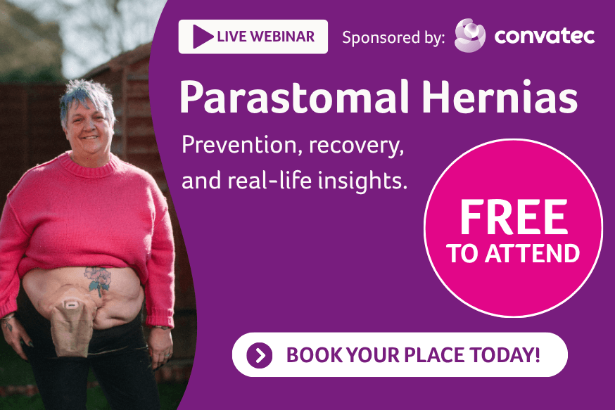 Parastomal hernias can be a common complication following stoma surgery, but there are steps you can take to help reduce your risk and manage them effectively. Join us for expert advice, practical tips and real-life experiences to help you feel more informed and confident.