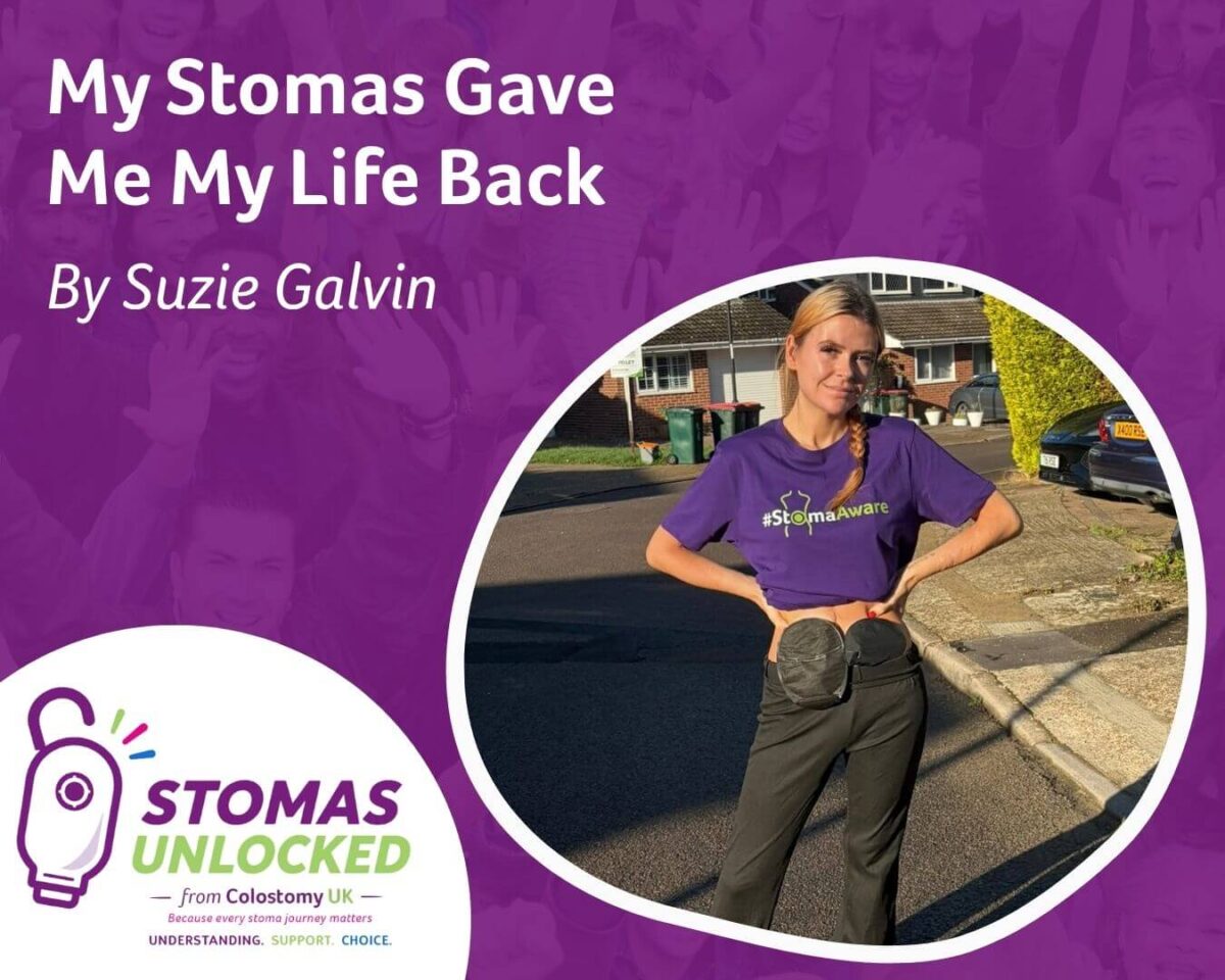 My name is Suzie and when I saw that it was stoma aware day I jumped at the chance to get involved to help raise awareness and the importance of what it is like to live with stomas and how it is managing it day to day.